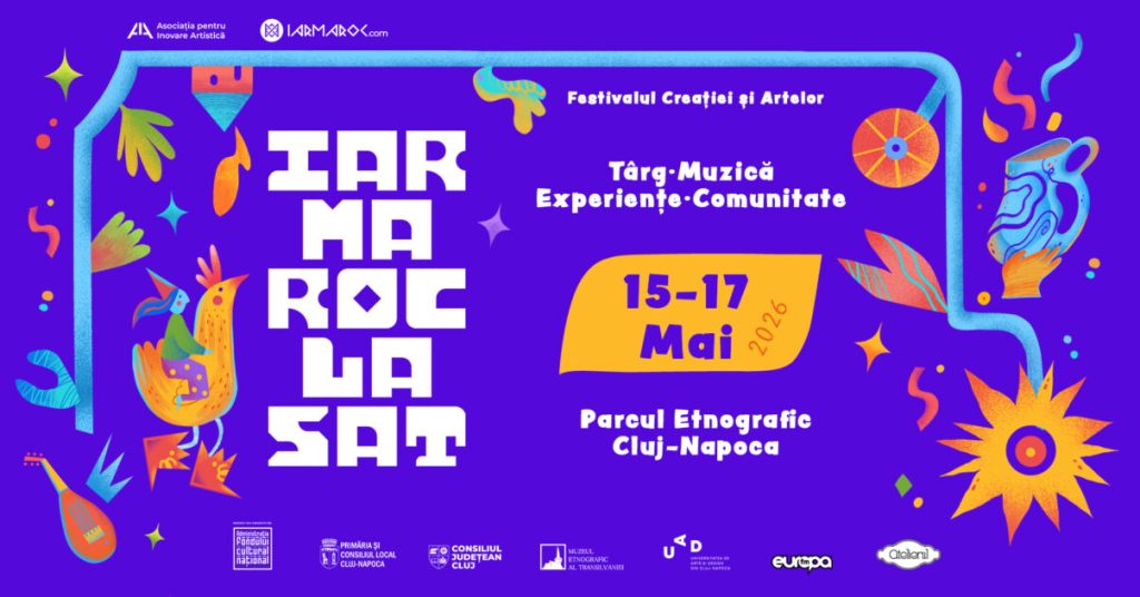 Cluj-Napoca va găzdui în mai 2026 cea de-a treia ediție a festivalului „Iarmaroc la Sat”, un eveniment dedicat creatorilor independenți și iubitorilor de artă